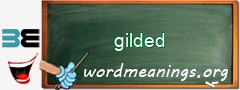 WordMeaning blackboard for gilded